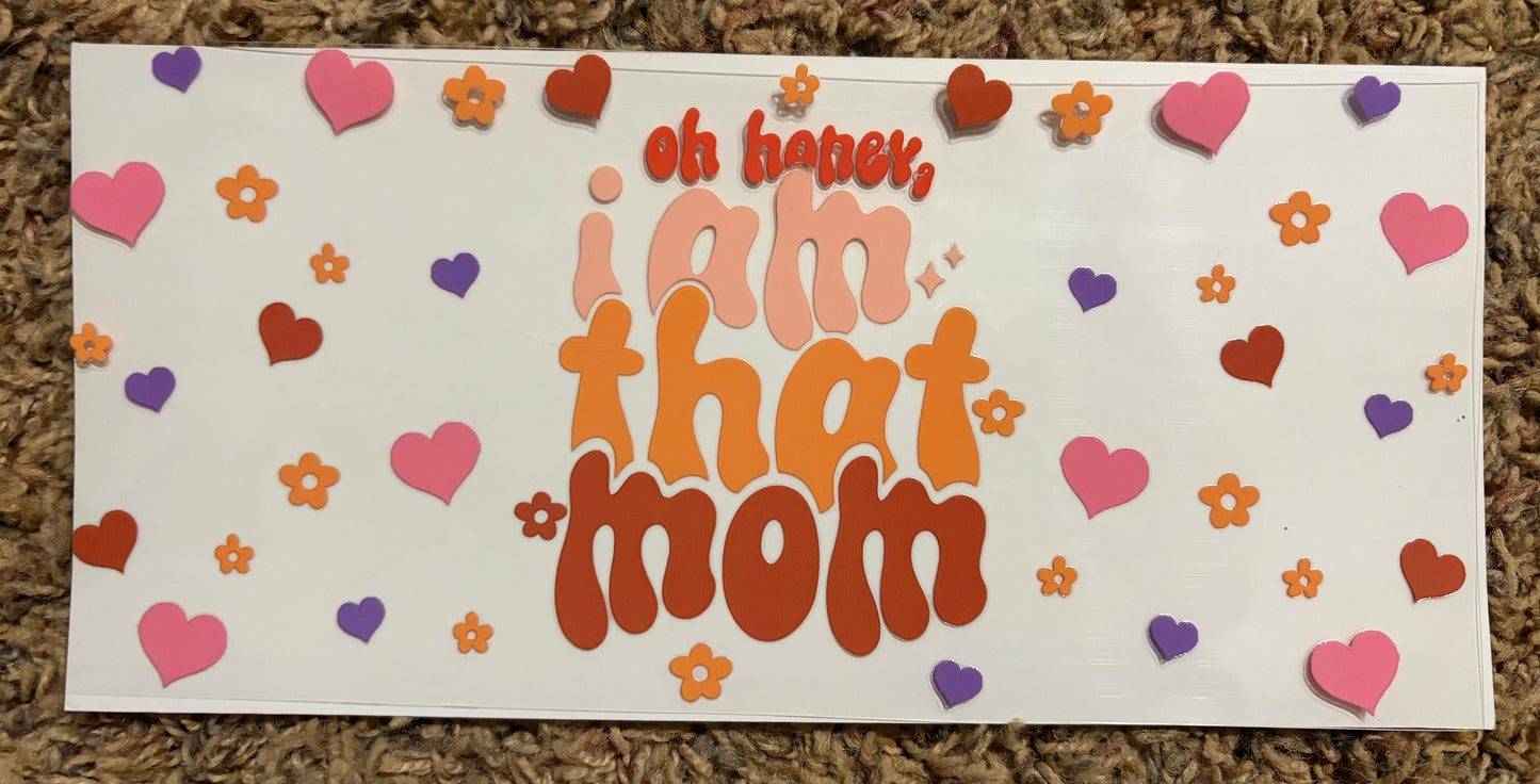 I am that mom